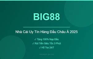 BIG88 Nhà Cái Uy Tín