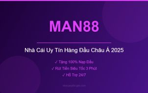 MAN88 Nhà Cái Uy Tín