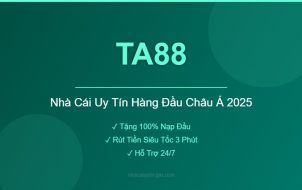 TA88 Nhà Cái Uy Tín